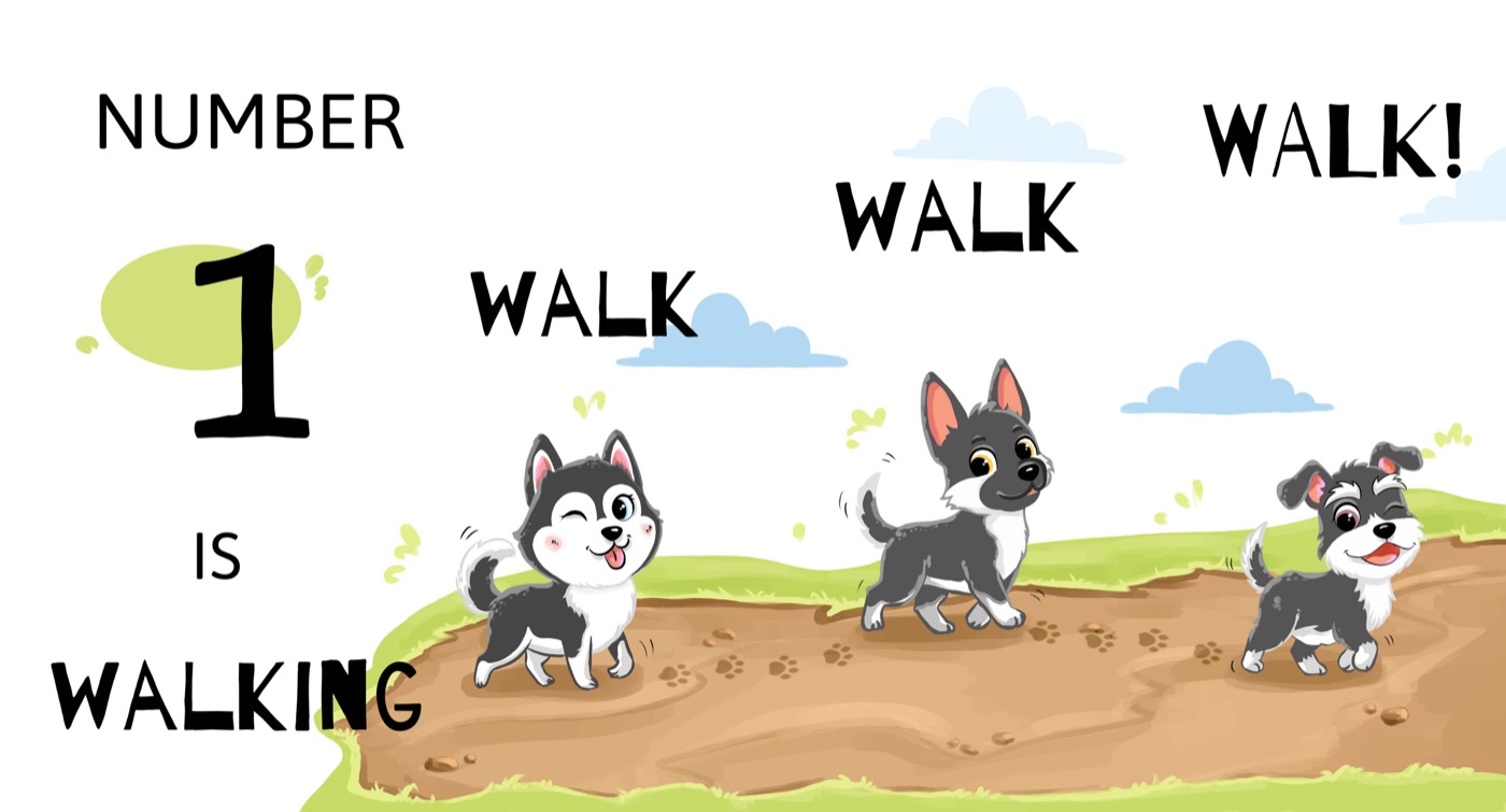Illustration from Run, Run, Run! showing cartoon dogs and the words "Number 1 is walking".