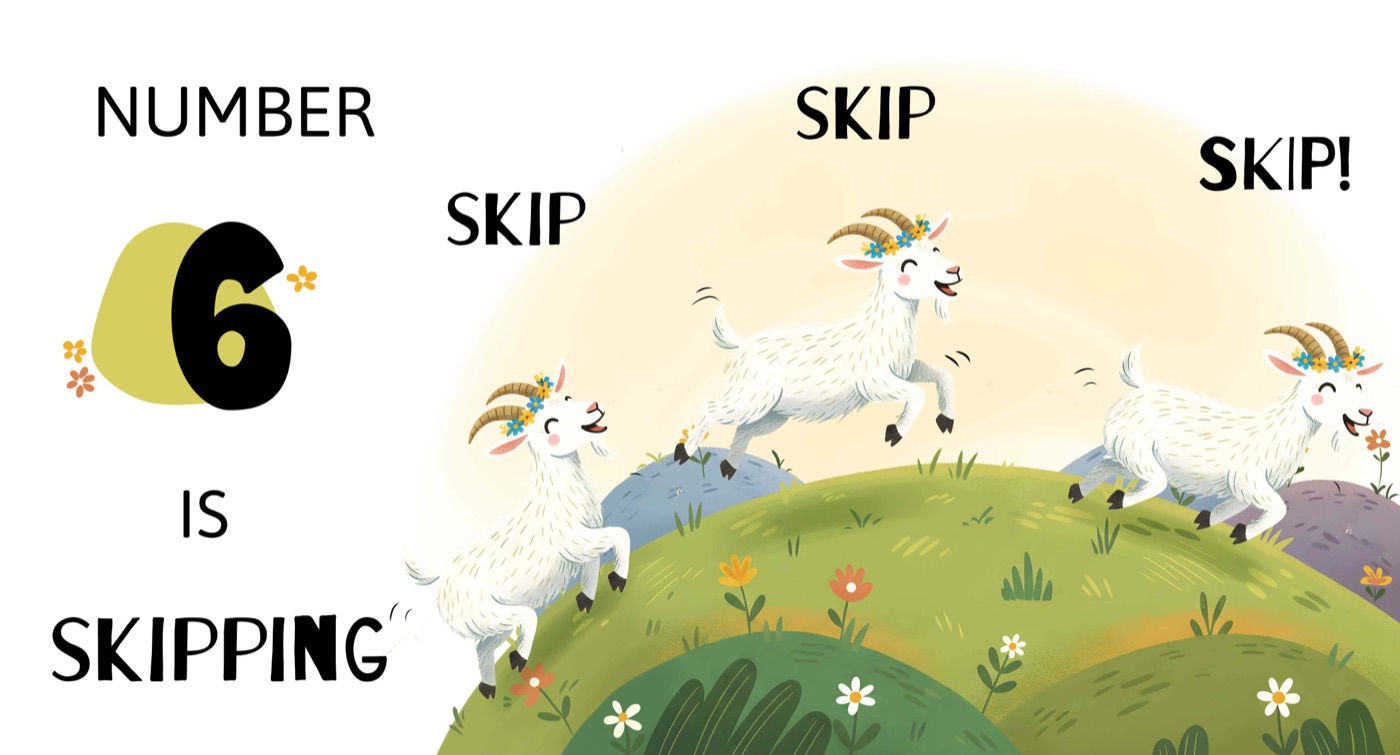 Illustration from Run, Run, Run! showing cartoon goats and the words "Number 6 is skipping".
