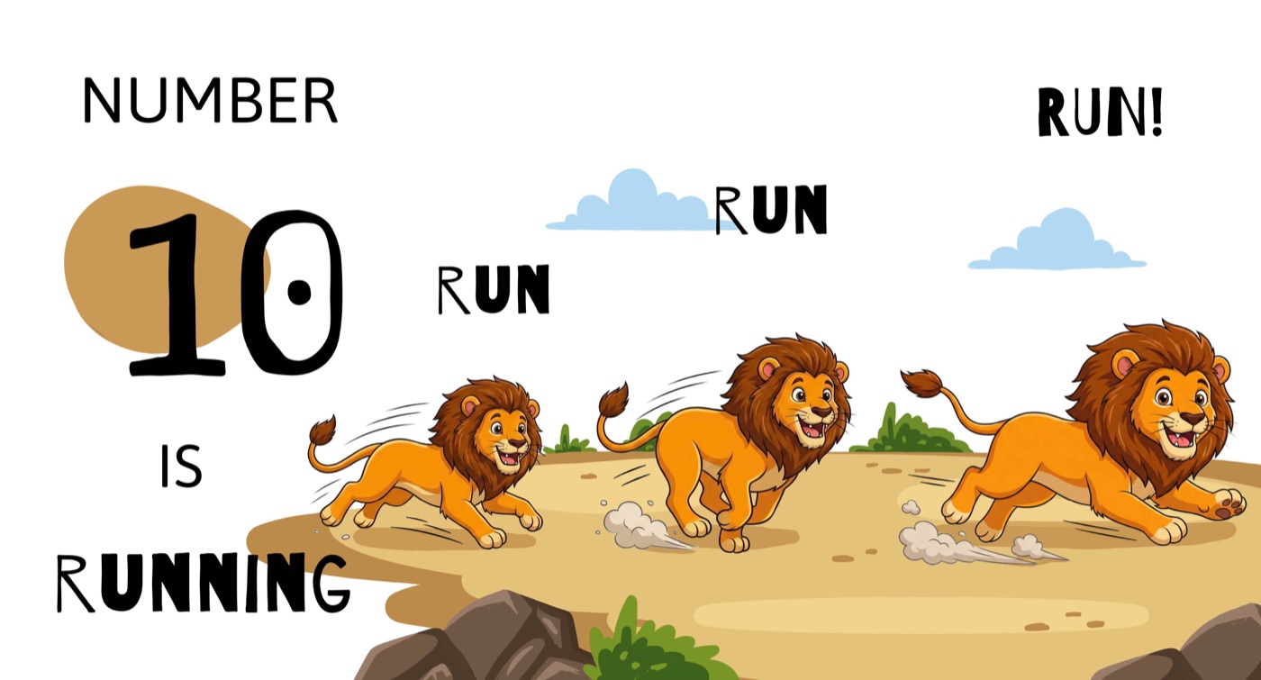 Illustration from Run, Run, Run! showing cartoon lions and the words "Number 10 is running".